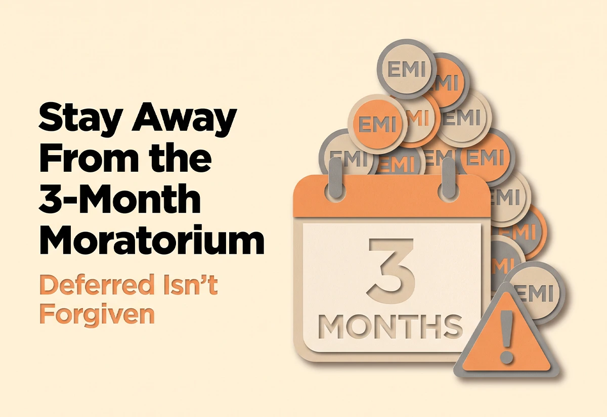 Understand how a loan moratorium increases interest costs and impacts your future EMIs.