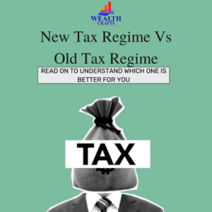New Tax Regime vs. Old Tax Regime