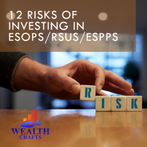12 Risks of investing in ESOPs/RSUs/ESPPs